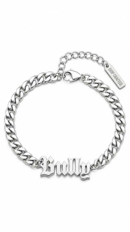 BULLY Bracelet